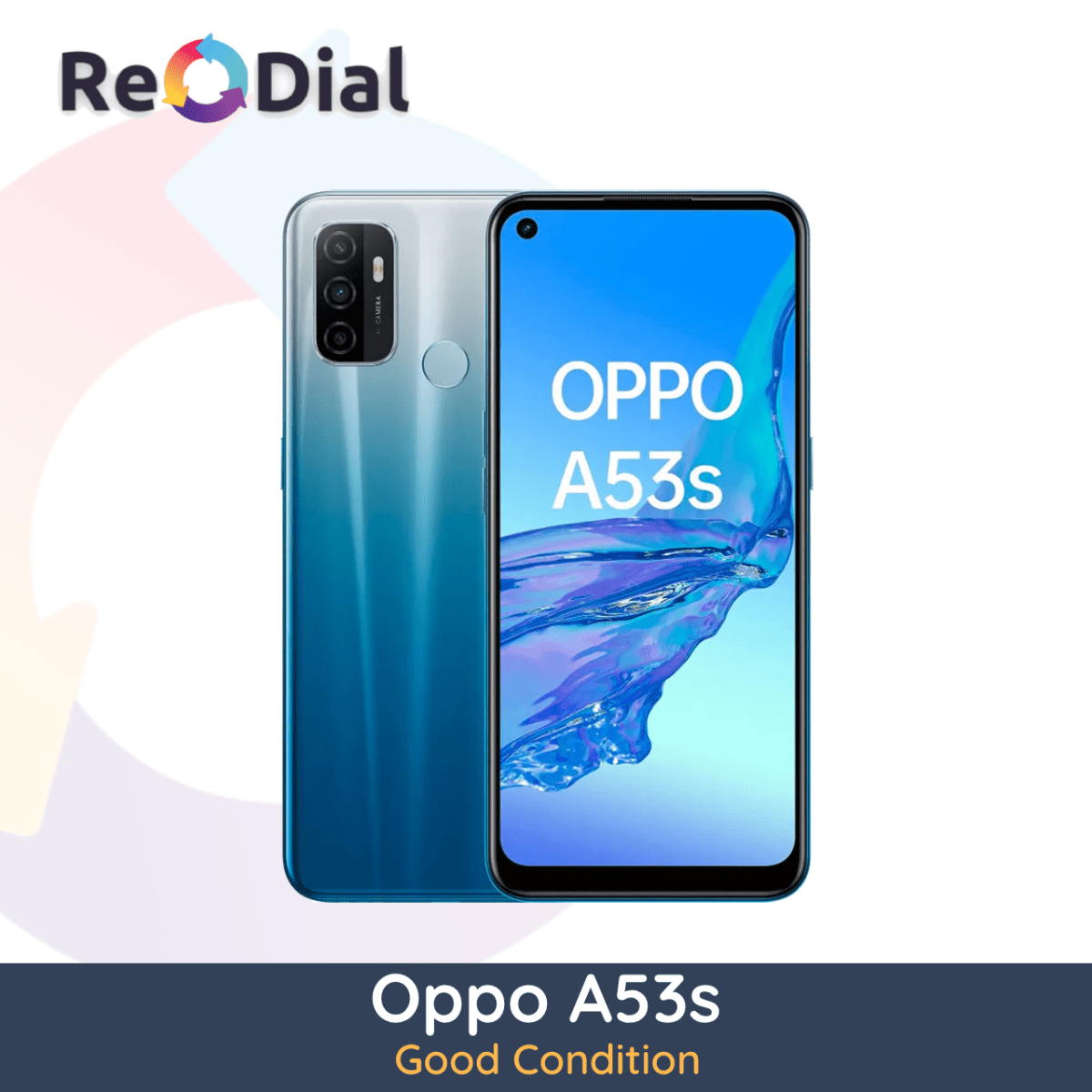 Oppo A53s (2020) - Good Condition - ReDial Oppo A53s (2020) - Good Condition - ReDial